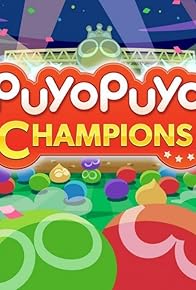 Primary photo for Puyo Puyo Champions Primary photo for Puyo Puyo Champions