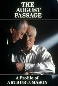 Primary photo for A Profile of Arthur J. Mason