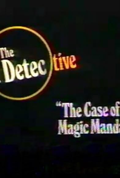 Primary photo for The Case of the Magic Mandarin Primary photo for The Case of the Magic Mandarin