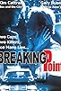 Primary photo for Breaking Point Primary photo for Breaking Point