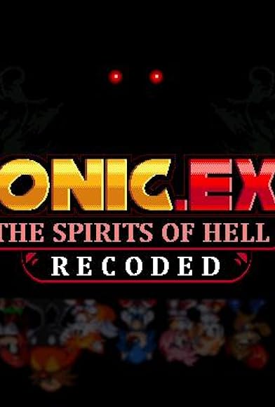 Primary photo for Sonic.exe: The Spirits of Hell Recoded Primary photo for Sonic.exe: The Spirits of Hell Recoded