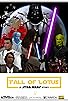 Primary photo for Fall of Lotus: A Star Wars Story Primary photo for Fall of Lotus: A Star Wars Story