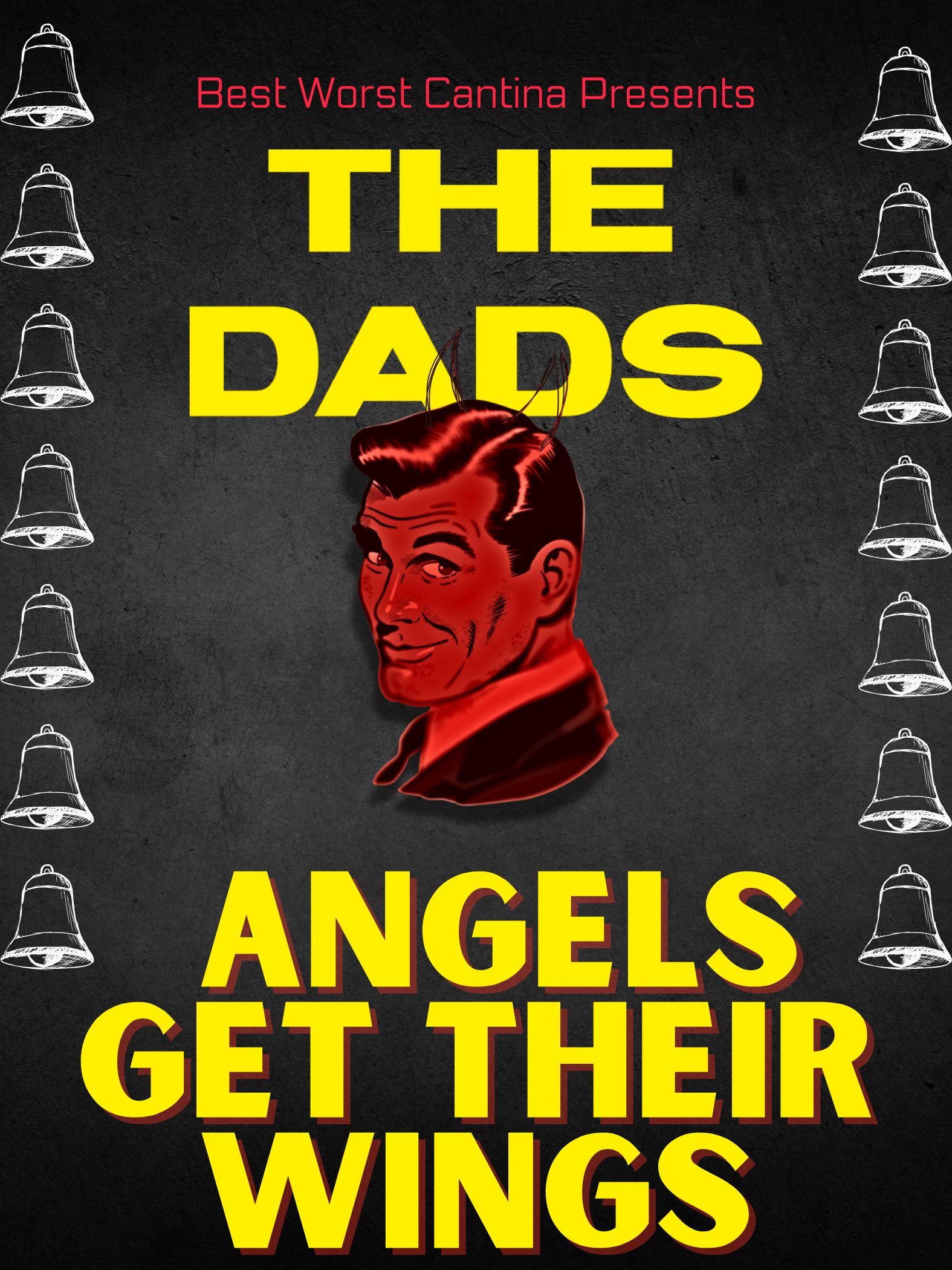 The Dads: Angels Get Their Wings