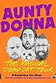 Aunty Donna: The Magical Dead Cat Tour's primary photo