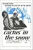Primary photo for Cactus in the Snow Primary photo for Cactus in the Snow