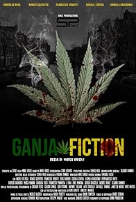 Primary photo for Ganja Fiction