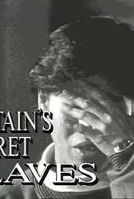 Primary photo for Britain's Secret Slaves