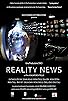 Primary photo for Reality News Primary photo for Reality News