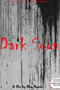 Primary photo for Dark Soon