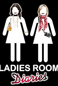 Primary photo for Ladies Room Diaries Primary photo for Ladies Room Diaries