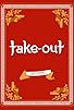 Primary photo for Take Out