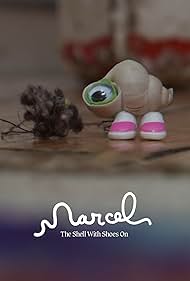 Marcel the Shell with Shoes On (Short 2010) - IMDb