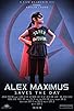 Primary photo for Alex Maximus Saves the Day Primary photo for Alex Maximus Saves the Day
