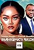 Primary photo for Emergency Bride