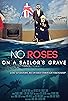 Primary photo for No Roses on a Sailor's Grave