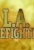 Primary photo for L.A. Firefighters Primary photo for L.A. Firefighters