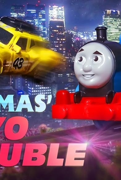Primary photo for Thomas & Friends: Thomas' Tokyo Trouble Primary photo for Thomas & Friends: Thomas' Tokyo Trouble