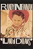 Primary photo for Land of Dreams - Randy Newman's America Primary photo for Land of Dreams - Randy Newman's America