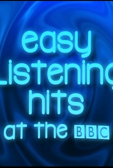 Primary photo for Easy Listening Hits at the BBC Primary photo for Easy Listening Hits at the BBC