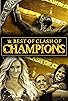 Primary photo for The Best of WWE: Best of Clash of Champions Primary photo for The Best of WWE: Best of Clash of Champions