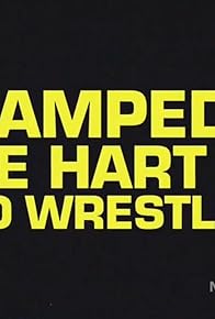 Primary photo for Stampede: The Hart of Pro Wrestling Primary photo for Stampede: The Hart of Pro Wrestling