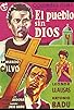 Primary photo for El pueblo sin Dios