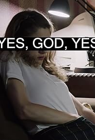 Primary photo for Yes, God, Yes Primary photo for Yes, God, Yes