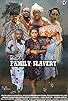 Primary photo for Family Slavery Primary photo for Family Slavery