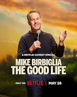 Poster of Mike Birbiglia: The Good Life