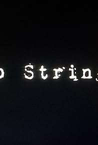 Primary photo for No Strings