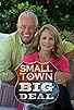 Primary photo for Small Town Big Deal