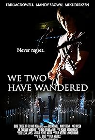 Primary photo for We Two Have Wandered Primary photo for We Two Have Wandered