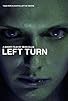 Primary photo for Left Turn