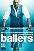 Primary photo for Ballers Primary photo for Ballers