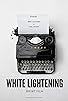 Primary photo for White Lightning Primary photo for White Lightning
