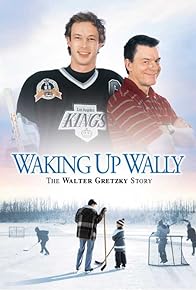 Primary photo for Waking Up Wally: The Walter Gretzky Story Primary photo for Waking Up Wally: The Walter Gretzky Story