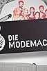 Primary photo for Die Modemacher Primary photo for Die Modemacher