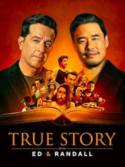 Poster of True Story With Ed Helms And Randall Park
