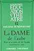 Primary photo for La dame de l'aube