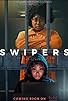 Primary photo for Swipers Primary photo for Swipers