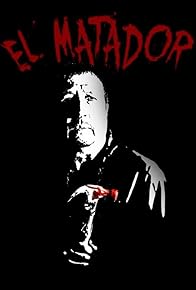 Primary photo for El Matador