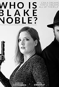 Primary photo for Who Is Blake Noble?