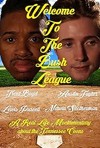 Primary photo for Welcome To The Bush League