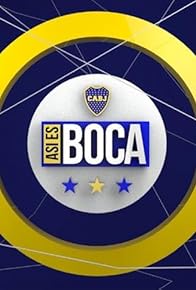 Primary photo for Así es Boca Primary photo for Así es Boca