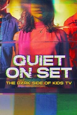 Poster of Quiet On Set: The Dark Side Of Kids Tv