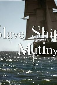 Primary photo for Slave Ship Mutiny Primary photo for Slave Ship Mutiny
