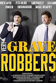 Primary photo for Very Grave Robbers Primary photo for Very Grave Robbers