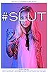 Primary photo for #Slut Primary photo for #Slut
