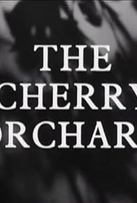 Primary photo for The Cherry Orchard