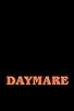 Primary photo for Daymare Primary photo for Daymare
